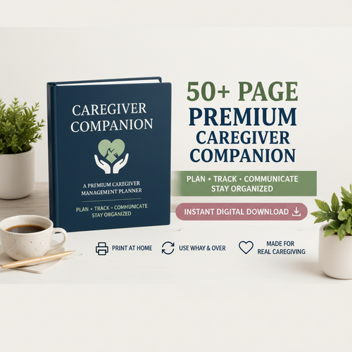 Premium updated 50-page caregiver companion